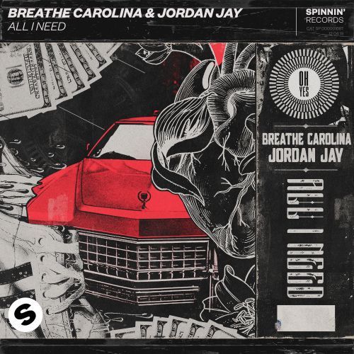 Spinnin' Records All I Need Breathe Carolina & Jordan Jay